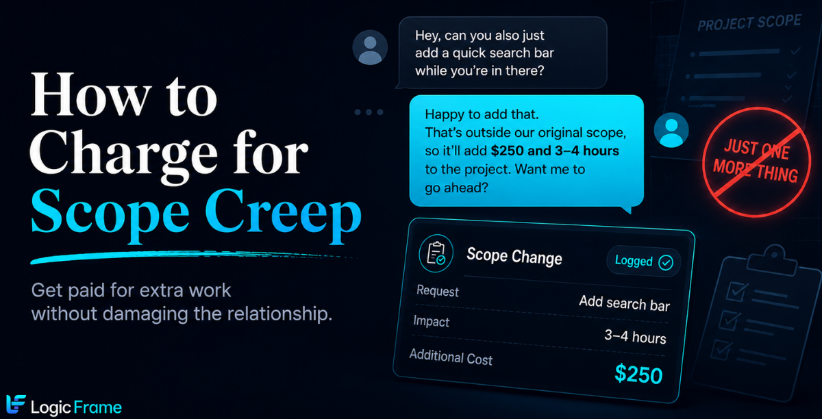 How to Charge for Scope Creep Without Losing the Client